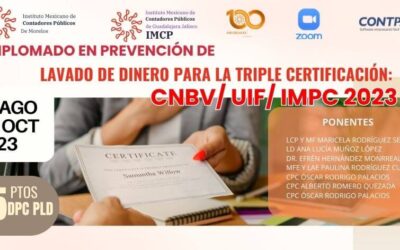 Diplomado en Prevención de Lavado de Dinero para la Triple Certificación: CNBV | UIF | IMCP 2023